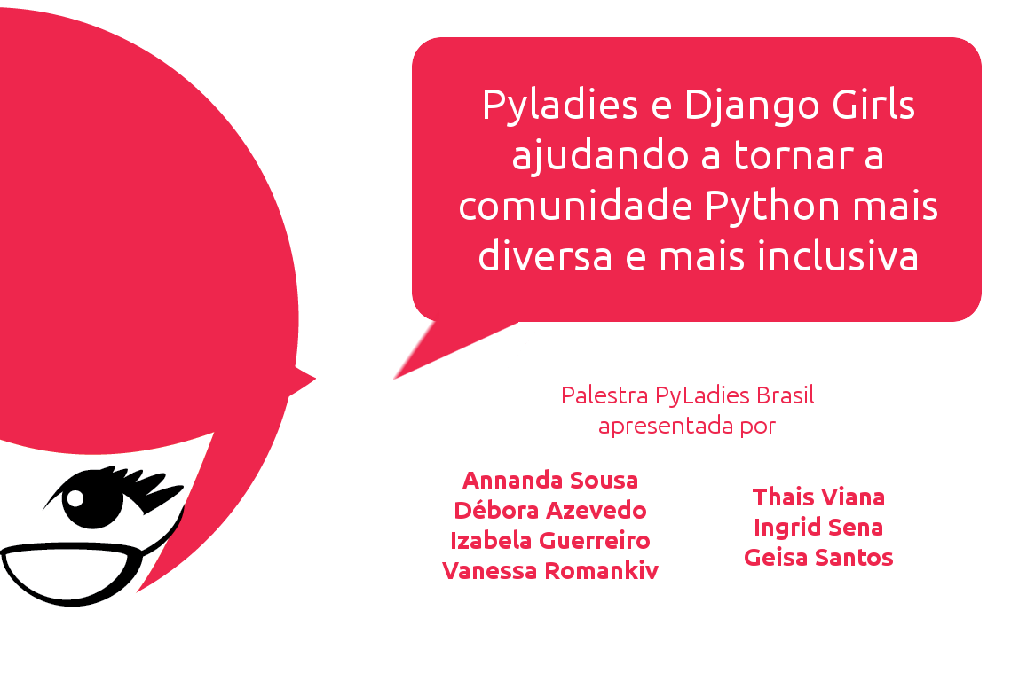 Palestra PyLadies Brasil na Python Brasil